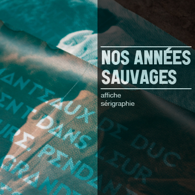 années sauvages